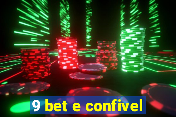 9 bet e confivel